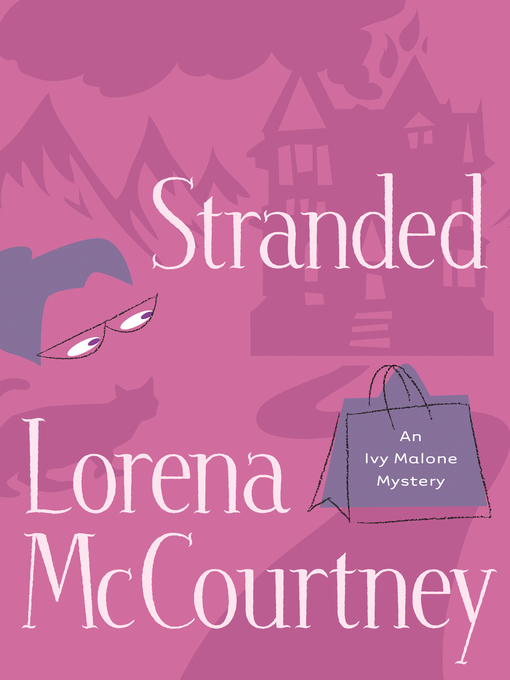 Title details for Stranded by Lorena McCourtney - Wait list